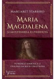 Cumpara ieftin Maria Magdalena si mostenirea ei pierduta