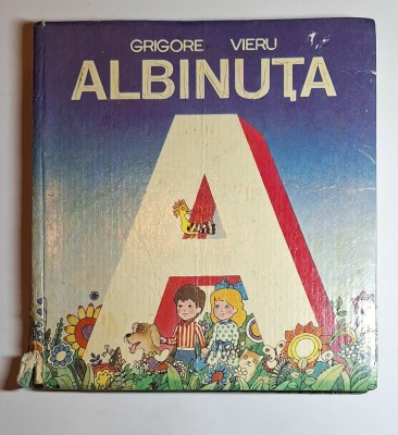 Albinuța (Cartea preșcolarului) &amp;ndash; Aut. Grigore Vieru, Ed. Hyperion, Chișinău, 1991 foto