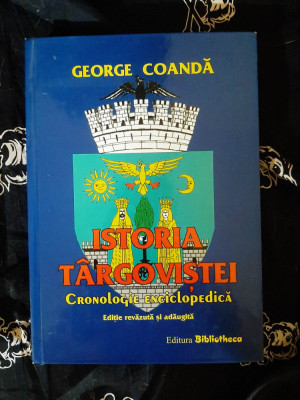George Coanda - Istoria Targovistei foto