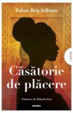 Casatorie de placere - Tahar Ben Jelloun