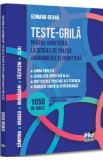 Teste-grila pentru admiterea la scolile de politie, jandarmerie si frontiera - Edward Deara