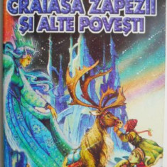 Craiasa zapezii si alte povesti – H. C. Andersen