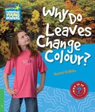 Why Do Leaves Change Colour? Level 3 Factbook - Rachel Griffiths, Brosata