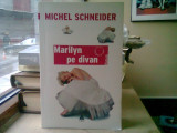 MARILYN PE DIVAN - MICHEL SCHNEIDER