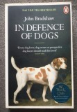 John Bradshaw - In Defence of Dogs
