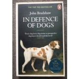 John Bradshaw - In Defence of Dogs