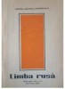 Ludmila Farcas, Ortansa Tudor - Limba Rusa. Manual Pentru Clasa a XI-a.