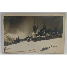 CASTELUL PELES PE TIMP DE IARNA , FOTOGRAFIE , FORMAT CARTE POSTALA , 1924