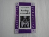 SOCIOLOGIA COMUNICARII - EMMANUEL PEDLER