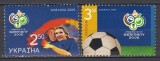 Ucraina 2006 - Cupa Mondială de Fotbal - Germania, MNH
