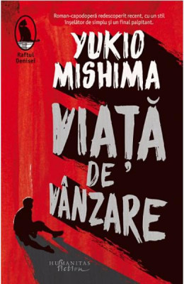 Viata De Vanzare, Yukio Mishima - Editura Humanitas Fiction foto