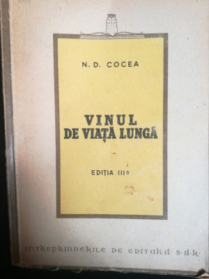 Vinul de viata lunga, N.D. Cocea, ed. III foto