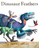Dinosaur Feathers: An Epic Rhyme