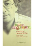 Traian Ungureanu - Despre securitate (Editia: 2006)