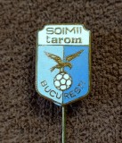Insigna fotbal - &quot;SOIMII&quot; TAROM BUCURESTI (varianta 2)