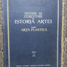 Studii si cercetari de Istoria Artei, Seria Artă Plastică TOMUL 16/2 /1969