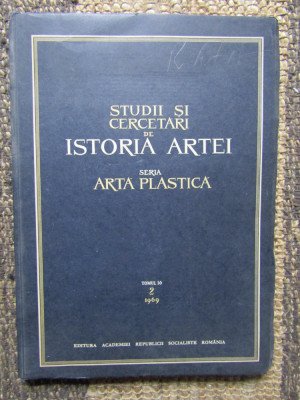 Studii si cercetari de Istoria Artei, Seria Artă Plastică TOMUL 16/2 /1969 foto