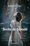 Rochie de zăpadă - Paperback brosat - Marinela Lungu - Bestseller