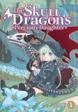 The Skull Dragon&#039;s Precious Daughter Vol. 1