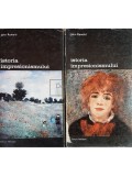 John Rewald - Istoria impresionismului, 2 vol. (Editia: 1974)