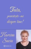 Tată povestește-mi despre tine - Editura Bookzone