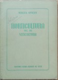 HORTICULTURA VITICULTURA VOLUMUL III de MIRCEA OPREAN (1957)