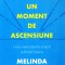 Un moment de ascensiune