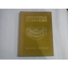 RADIODIAGNOSTICUL IN STOMATOLOGIE - VALERIAN POPESCU, MIHAI RADULESCU