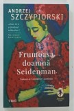 FRUMOASA DOAMNA SEIDENMAN de ANDRZEJ SZCZYPIORSKI , 2025