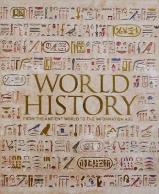 World History. From the Ancient World to the Information Age foto