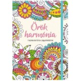 &Ouml;r&ouml;k harm&oacute;nia - Inspir&aacute;ci&oacute;s k&ouml;nyv jegyzetel&eacute;shez