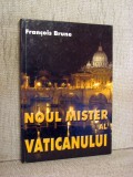 Noul mister al Vaticanului - Francois Brune