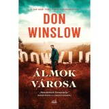 &Aacute;lmok v&aacute;rosa - Don Winslow