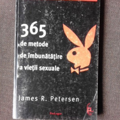 365 DE METODE DE IMBUNATATIRE A VIETII SEXUALE - JAMES R. PETERSEN