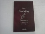 LAOZI DAODEJING - CARTEA CAII SI A VIRTUTII