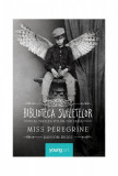 Miss Peregrine 3. Biblioteca Sufletelor - Ransom Riggs