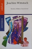 KURATOR, SOLDNER, GOUVERNEUR - Joachim Wittstock, Germana, KRITERION VERLAG 1998, Paperback, Carte in Germana