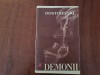 Demonii - F.M. Dostoievski, 782 pagini, editura Cartea Romaneasca, 1970 - Roman