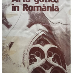 Vasile Dragut - Arta gotica in Romania (editia 1979)