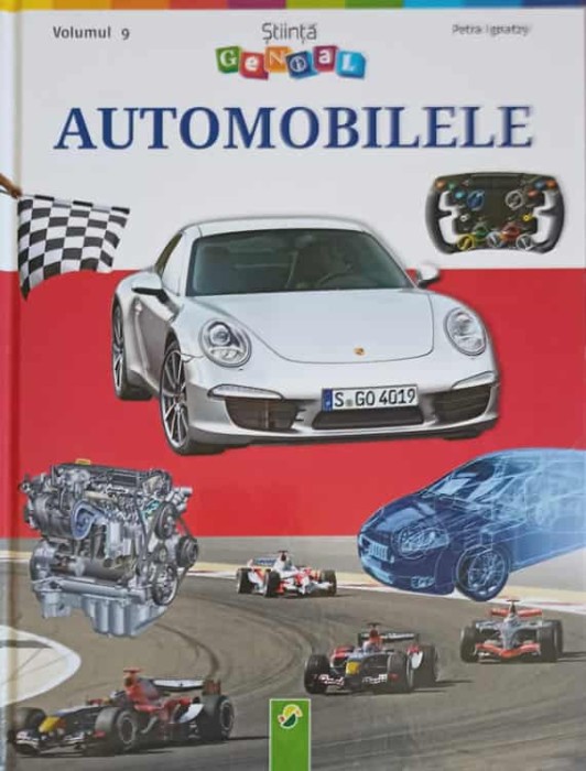 STIINTA GENIAL VOL.9 AUTOMOBILELE-PETRA IGNATZY-241768