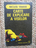 Nicuta Tanase - Carte de explicare a viselor