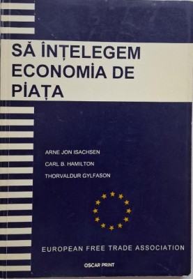 Sa intelegem economia de piata &amp;ndash; Arne Jon Isachsen foto