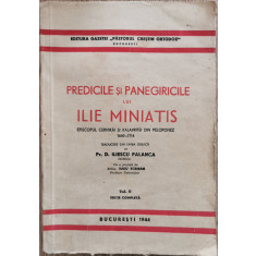 Predicile si panegiricile lui Ilie Miniatis, (vol. 2) - Pr. D. Iliescu Palanca (trad.)