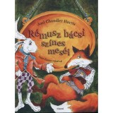 R&eacute;musz b&aacute;csi sz&iacute;nes mes&eacute;i - Joel Chandler Harris