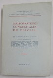 MALFORMATIONS CONGENITALES DU CERVEAU par MM. G. HEUYER ...J. GRUNER , 1959