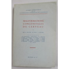 MALFORMATIONS CONGENITALES DU CERVEAU par MM. G. HEUYER ...J. GRUNER , 1959