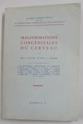 MALFORMATIONS CONGENITALES DU CERVEAU par MM. G. HEUYER ...J. GRUNER , 1959 foto