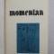 MOMENTAN - versuri de SORIN VIERU , 1991 , DEDICATIE *