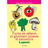 Carte de colorat cu ghicitori haioase si educative &ndash; Legumele | Iuliana Petrica Ciobotaru