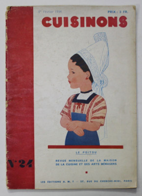 CUISINONS , REVUE MENSUELLE DE LA MAISON DE LA CUISINE ET DES ARTS MENAGERS , NR. 24 , 1er FEVRIER , 1934 foto